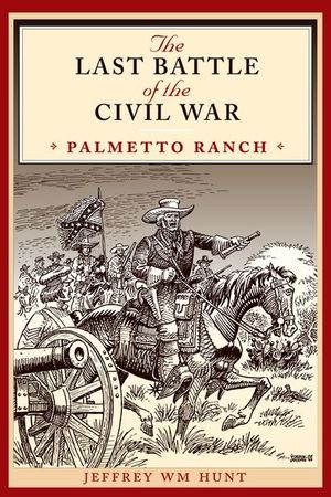 Buy The Last Battle of the Civil War at Amazon