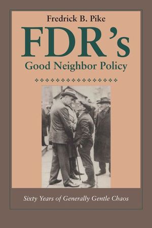 FDR's Good Neighbor Policy