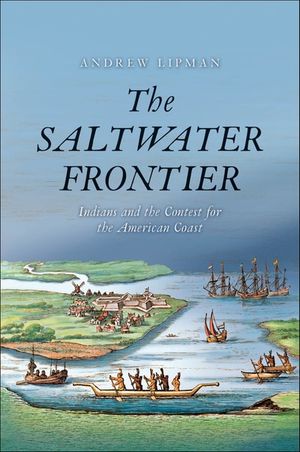 The Saltwater Frontier