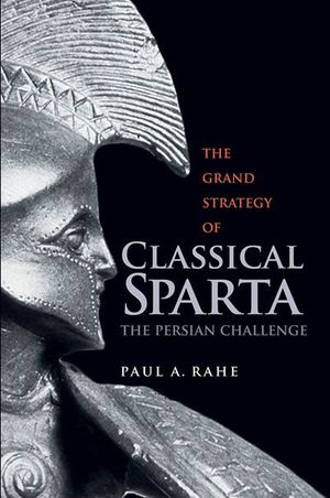 The Grand Strategy of Classical Sparta