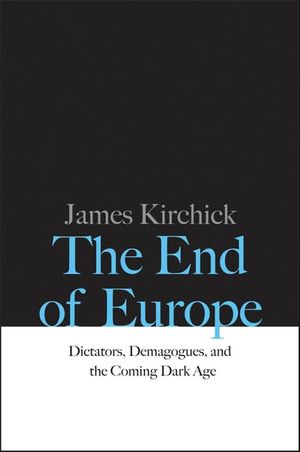The End of Europe