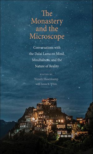 The Monastery and the Microscope