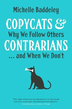 Copycats & Contrarians