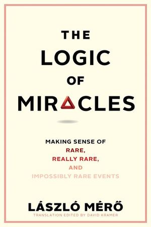 Buy The Logic of Miracles at Amazon