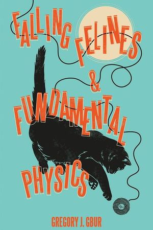 Buy Falling Felines and Fundamental Physics at Amazon