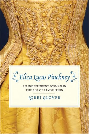 Eliza Lucas Pinckney