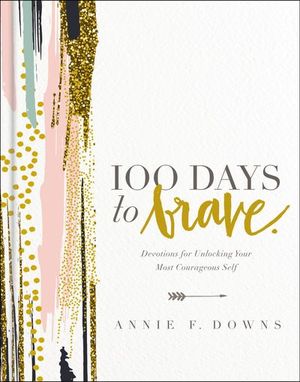 100 Days to Brave