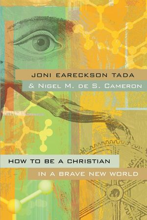 Buy How to Be a Christian in a Brave New World at Amazon