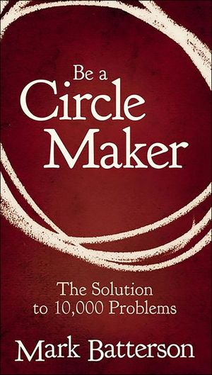 Buy Be a Circle Maker at Amazon