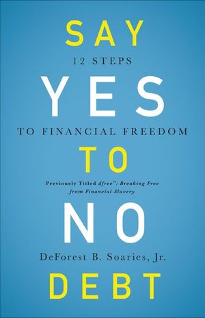 Say Yes to No Debt