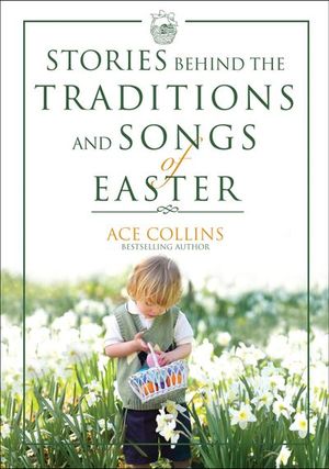 Buy Stories Behind the Traditions and Songs of Easter at Amazon