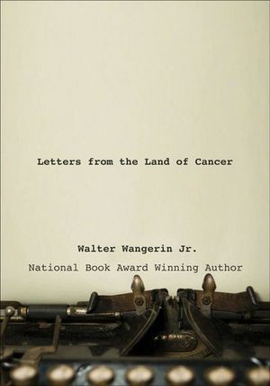 Letters from the Land of Cancer