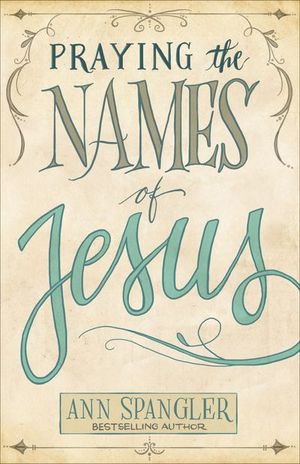 Buy Praying the Names of Jesus at Amazon