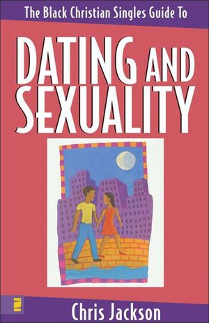 Buy The Black Christian Singles Guide To Dating and Sexuality at Amazon