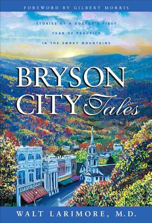 Buy Bryson City Tales at Amazon