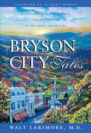 Bryson City Tales