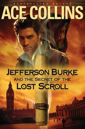 Buy Jefferson Burke and the Secret of the Lost Scroll at Amazon