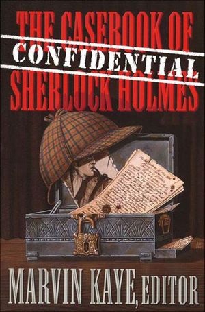 Buy The Confidential Casebook of Sherlock Holmes at Amazon