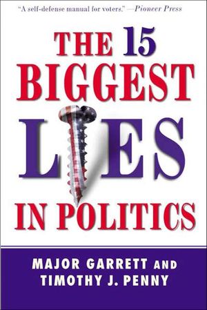 Buy The 15 Biggest Lies in Politics at Amazon