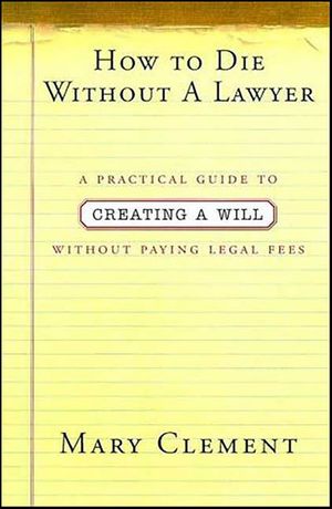 How to Die Without a Lawyer