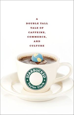 Starbucked