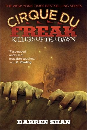 Cirque Du Freak: Killers of the Dawn