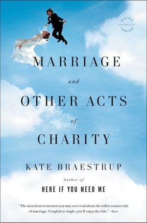 Marriage and Other Acts of Charity
