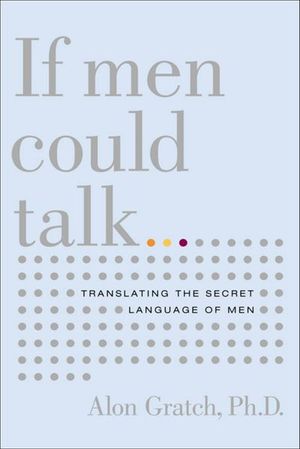 If Men Could Talk