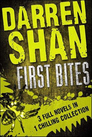 Darren Shan: First Bites