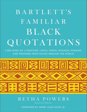 Bartlett's Familiar Black Quotations