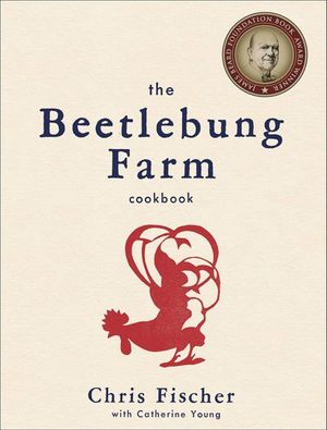 Beetlebung Farm Cookbook