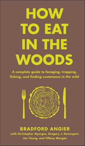 How to Eat in the Woods