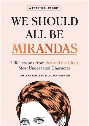 We Should All Be Mirandas