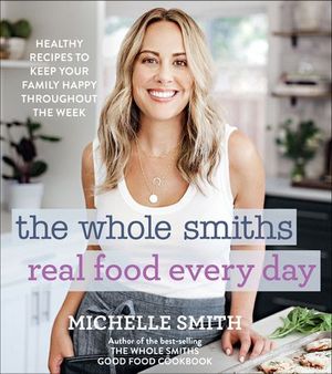 Buy The Whole Smiths Real Food Every Day at Amazon