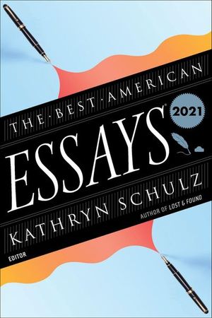 Buy The Best American Essays 2021 at Amazon