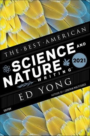Buy The Best American Science And Nature Writing 2021 at Amazon
