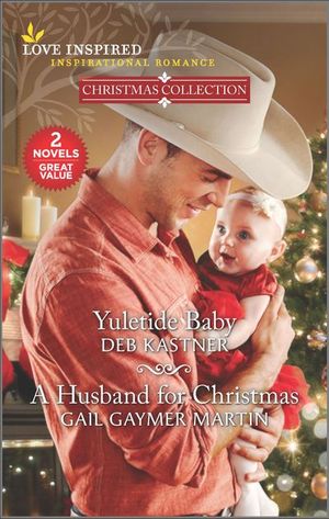 Yuletide Baby and A Husband for Christmas