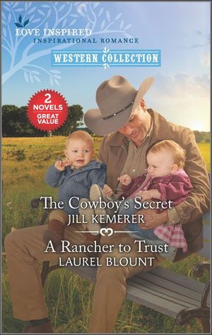 The Cowboy's Secret and A Rancher to Trust