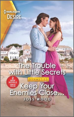 The Trouble with Little Secrets and Keep Your Enemies Close . . .