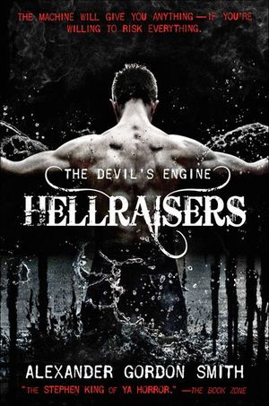 The Devil's Engine: Hellraisers