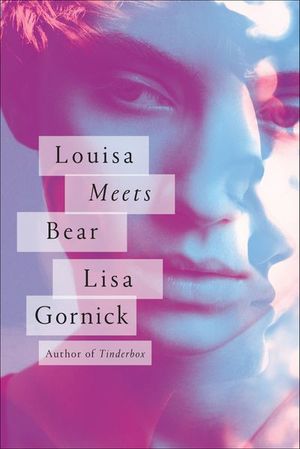 Louisa Meets Bear