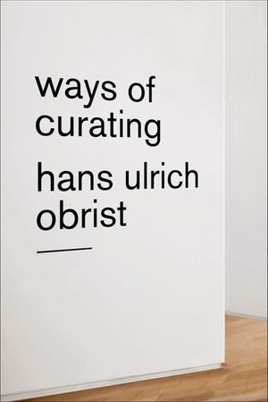 Buy Ways of Curating at Amazon