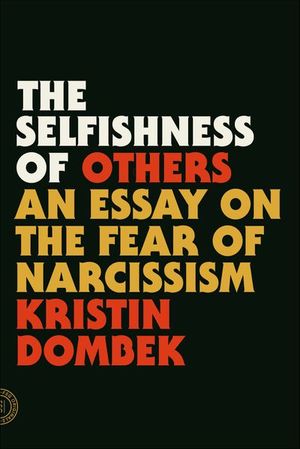 Buy The Selfishness of Others at Amazon