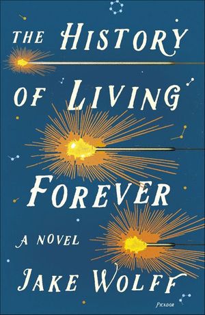 Buy The History of Living Forever at Amazon