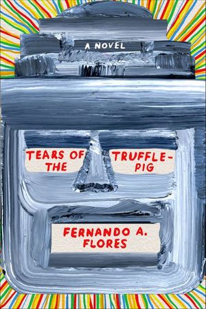 Buy Tears of the Trufflepig at Amazon