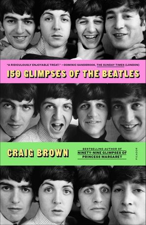 150 Glimpses of the Beatles