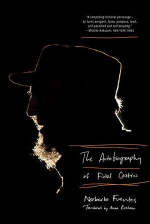 The Autobiography of Fidel Castro