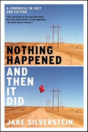Nothing Happened and Then It Did