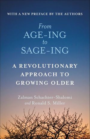 From Age-ing to Sage-ing