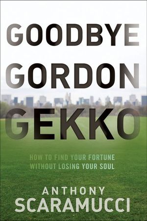 Buy Goodbye Gordon Gekko at Amazon
